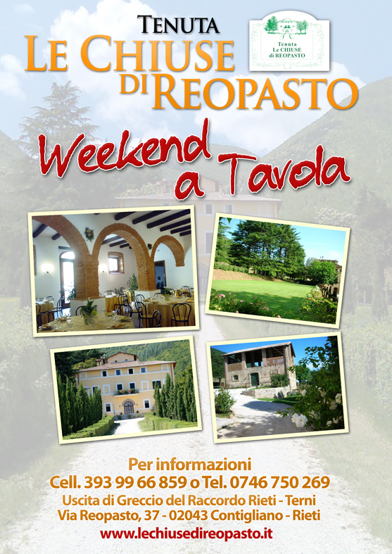 Weekend a tavola agriturismo Le Chiuse di Reopasto